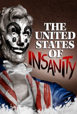 Watch The United States of Insanity (2021) Online FREE