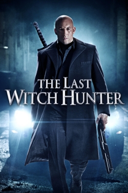 Watch The Last Witch Hunter (2015) Online FREE