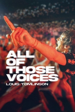 Watch Louis Tomlinson: All of Those Voices (2023) Online FREE