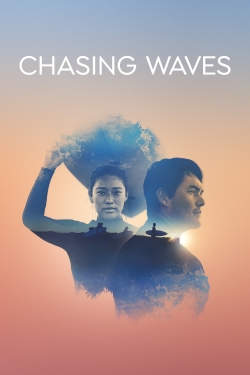 Watch Chasing Waves (2023) Online FREE