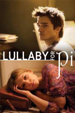 Watch Lullaby for Pi (2010) Online FREE