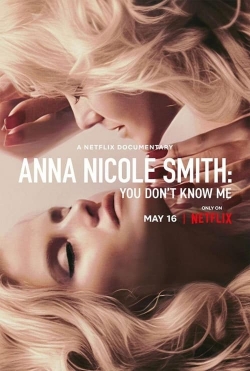Watch Anna Nicole Smith: You Don't Know Me (2023) Online FREE