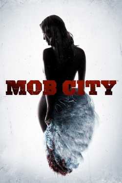 Watch Mob City (2013) Online FREE