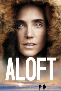 Watch Aloft (2014) Online FREE