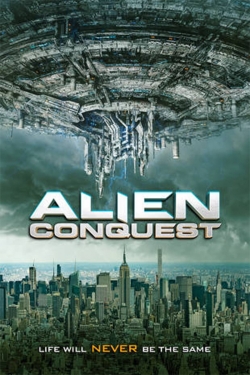 Watch Alien Conquest (2021) Online FREE