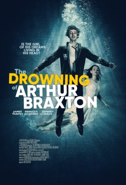 Watch The Drowning of Arthur Braxton (2021) Online FREE