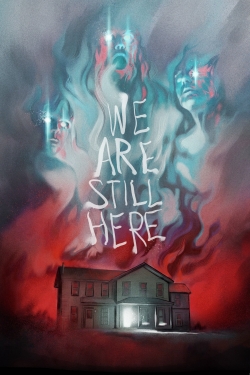 Watch We Are Still Here (2015) Online FREE