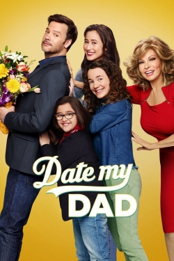 Watch Date My Dad (2017) Online FREE
