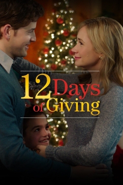 Watch 12 Days of Giving (2017) Online FREE