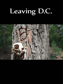 Watch Leaving D.C. (2012) Online FREE