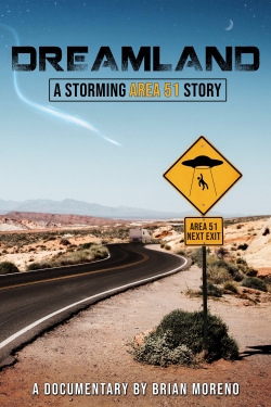 Watch Dreamland: A Storming Area 51 Story (2022) Online FREE