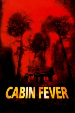 Watch Cabin Fever (2003) Online FREE