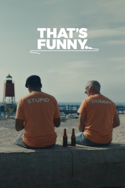 Watch That's Funny (2023) Online FREE