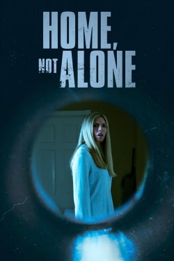 Watch Home, Not Alone (2023) Online FREE