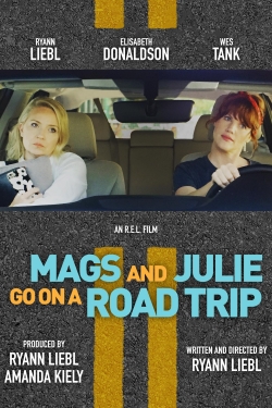 Watch Mags and Julie Go on a Road Trip (2020) Online FREE
