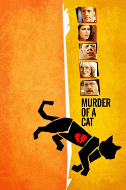 Watch Murder of a Cat (2014) Online FREE