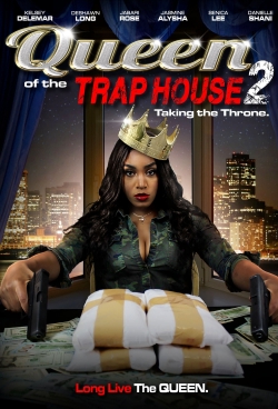 Watch Queen of the Trap House 2: Taking the Throne (2022) Online FREE