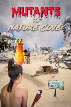 Watch Mutants of Nature Cove (2024) Online FREE