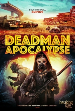 Watch Deadman Apocalypse (2016) Online FREE