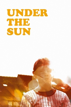 Watch Under the Sun (2006) Online FREE