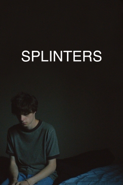Watch Splinters (2022) Online FREE