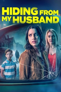 Watch Hiding from My Husband (2023) Online FREE