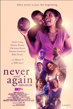 Watch Never and Again (2021) Online FREE