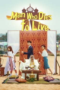 Watch Man Who Dies to Live (2017) Online FREE