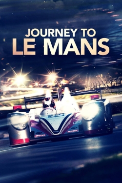 Watch Journey to Le Mans (2014) Online FREE