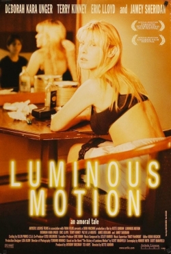 Watch Luminous Motion (1998) Online FREE