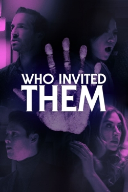 Watch Who Invited Them (2022) Online FREE