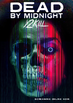 Watch Dead by Midnight (Y2Kill) (2022) Online FREE