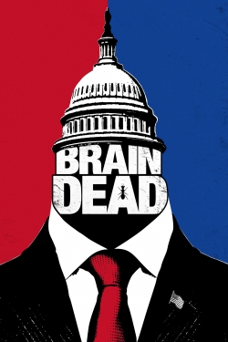 Watch BrainDead (2016) Online FREE