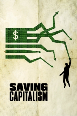 Watch Saving Capitalism (2017) Online FREE