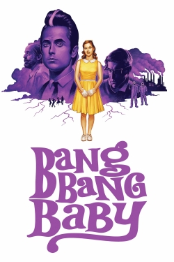 Watch Bang Bang Baby (2014) Online FREE