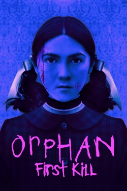 Watch Orphan: First Kill (2022) Online FREE