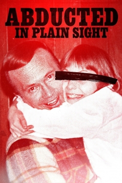 Watch Abducted in Plain Sight (2017) Online FREE