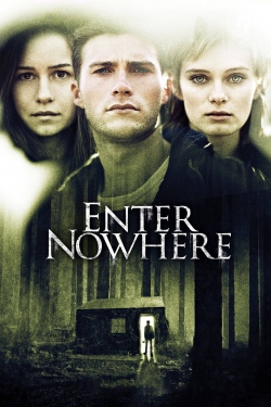 Watch Enter Nowhere (2011) Online FREE