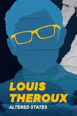 Watch Louis Theroux's: Altered States (2018) Online FREE