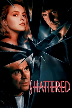 Watch Shattered (1991) Online FREE