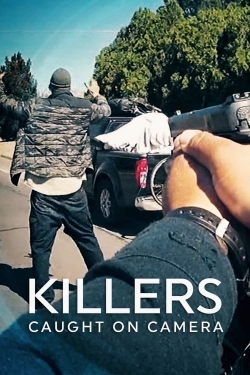 Watch Killers: Caught on Camera (2023) Online FREE
