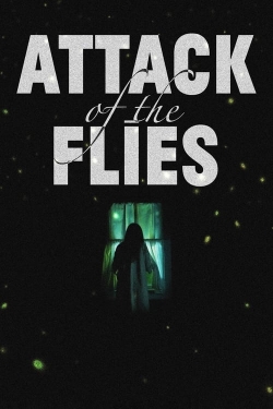 Watch Attack of the Flies (2023) Online FREE