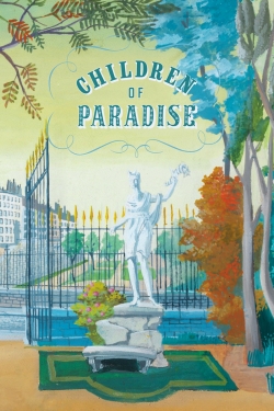Watch Children of Paradise (1945) Online FREE