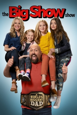 Watch The Big Show Show (2020) Online FREE