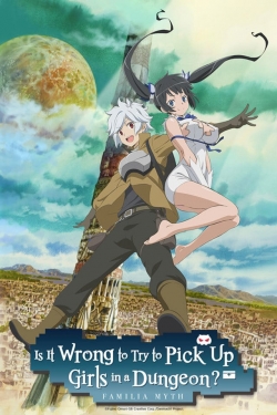 Watch Is It Wrong to Try to Pick Up Girls in a Dungeon? (2015) Online FREE