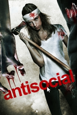 Watch Antisocial (2013) Online FREE