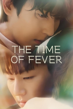 Watch The Time of Fever (2024) Online FREE