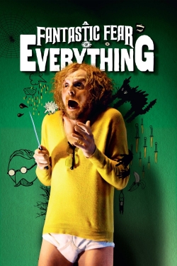 Watch A Fantastic Fear of Everything (2012) Online FREE
