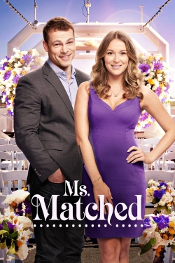 Watch Ms. Matched (2016) Online FREE