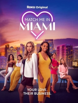 Watch Match Me in Miami (2023) Online FREE